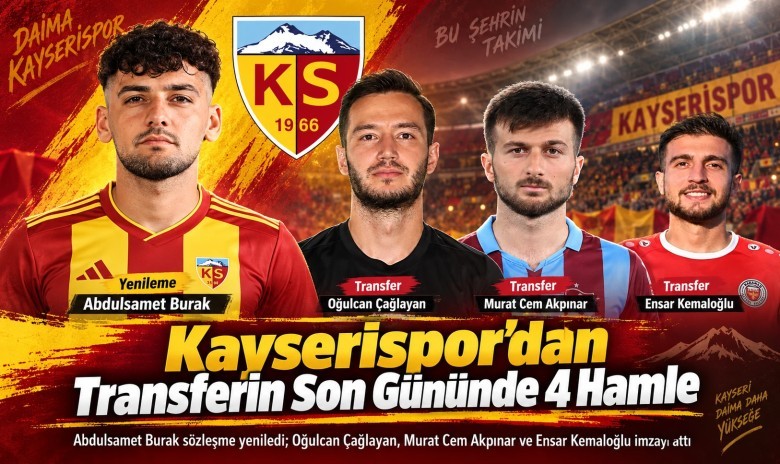 Kayserispor’dan Transferin Son Gününde 4 Hamle